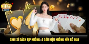 Chơi Xì Dách Bịp Không