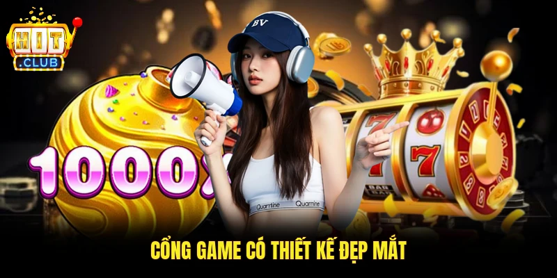 Cổng game có thiết kế đẹp mắt