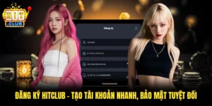 Đăng Ký HITCLUB