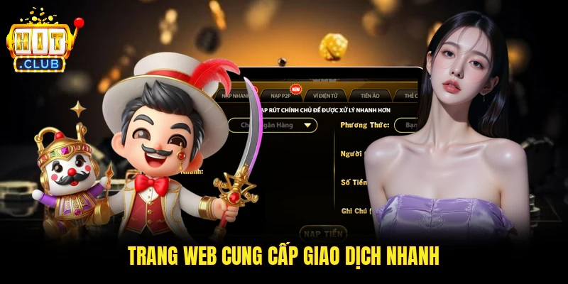Trang web cung cấp giao dịch nhanh